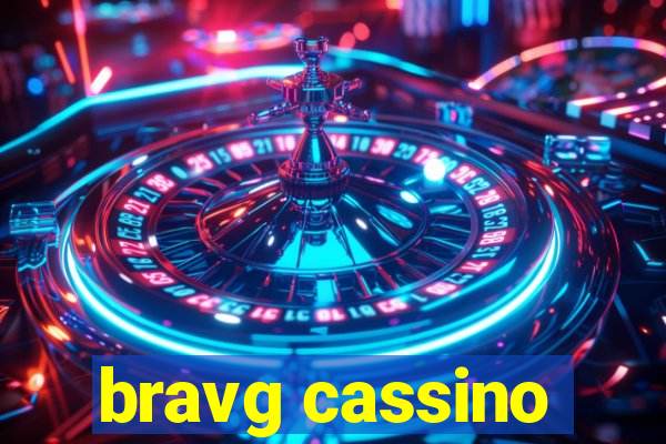 bravg cassino